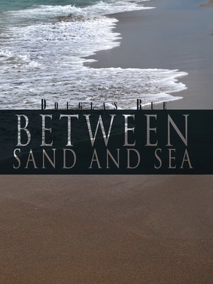 cover image of Between Sand and Sea